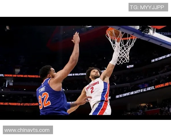 尼克斯与活塞季前赛精彩对决展现新赛季球队实力与战术风格